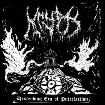 Decending Era Of Putrefaction