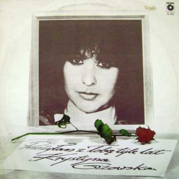 Album Krystyna Giżowska: Przeżyłam Z Tobą Tyle Lat