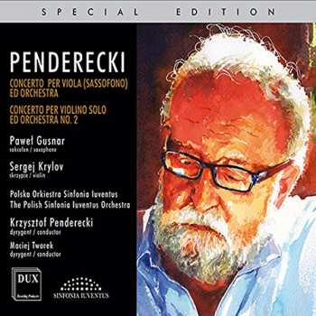 Album Krzysztof Penderecki: Concerto per Viola (Sassofono) ed Orchestra; Concerto per Violino Solo ed Orchestra No. 2 "Metamorphosen"