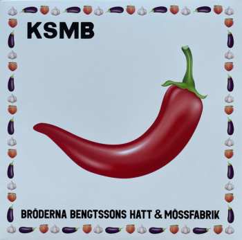 LP KSMB: Bröderna Bengtssons Hatt & Mössfabrik