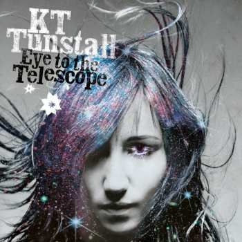 CD KT Tunstall: Eye To The Telescope: Stargazer Edition