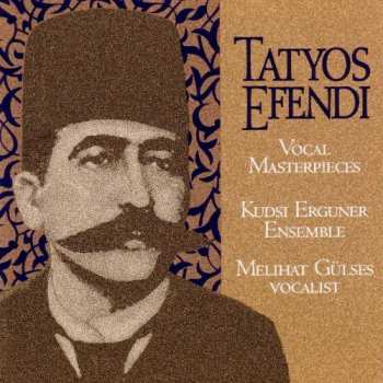 CD The Kudsi Erguner Ensemble: The Works Of Kemani Tatyos Efendi - Vocal Masterpieces