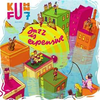 2CD Kuhn Fu: Jazz Is Expensive / Live In Saalfelden