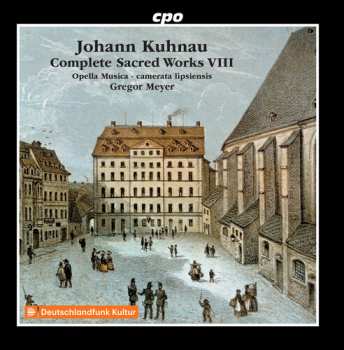 Album Kuhnau / Schicketanz / Taubert: V8: Complete Sacred Works