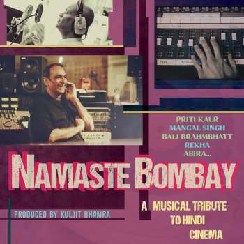 Album Kuljit Bhamra: Namaste Bombay