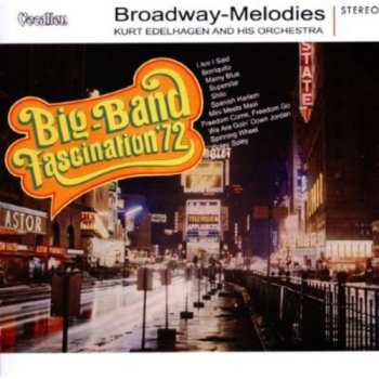 Album Orchester Kurt Edelhagen: Broadway-Melodies & Big-Band Fascination '72