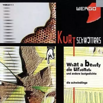 What A Beauty: Die Ursonate Und Andere Lautgedichte