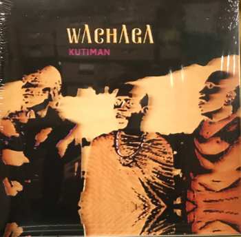 LP Kutiman: Wachaga LTD | CLR