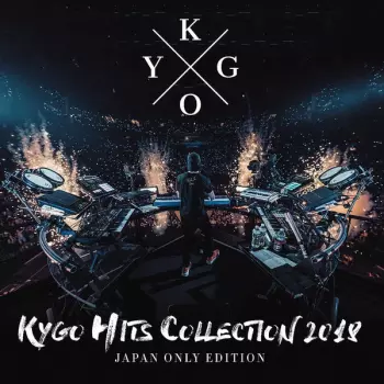 Kygo: Kygo Hits Collection 2018 (Japan Only Edition)