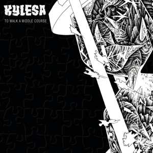 CD Kylesa: To Walk A Middle Course