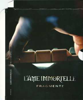 2CD L'Âme Immortelle: Fragmente LTD