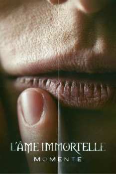 2CD L'Âme Immortelle: Fragmente LTD
