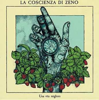 LP La Coscienza Di Zeno: Una Vita Migliore