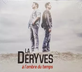 La Deryves: À L`Ombre Du Temps