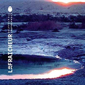 CD La Fraicheur: Self Fulfilling Prophecy