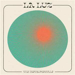 LP La Luz: The Instrumentals CLR | LTD
