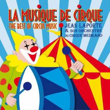 CD Jean Laporte: La Musique De Cirque