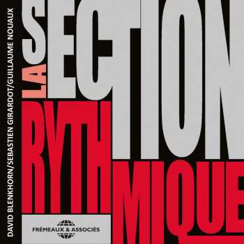 Album La Section Rythmique: La Section Rythmique