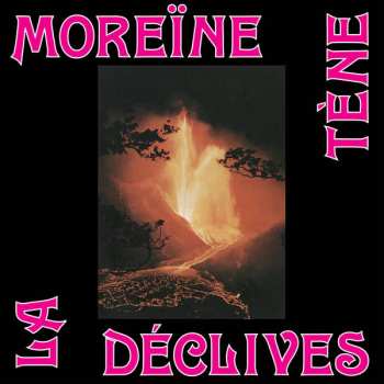 Album La Tène: Moreïne / Déclives 