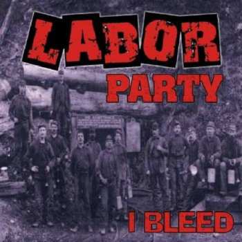 Album Labor Party: I Bleed
