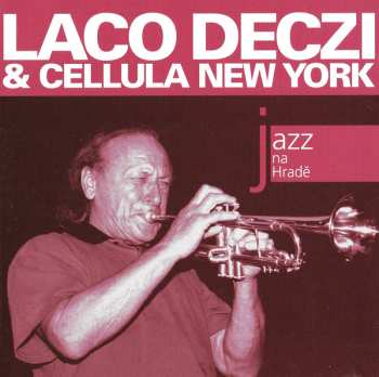 Album Laco Deczi: Jazz At Prague Castle 2008