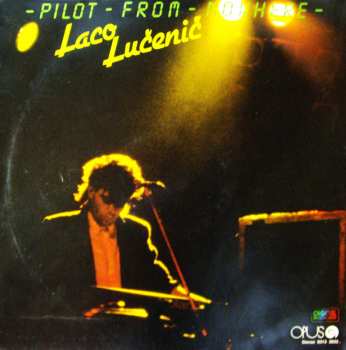 LP Laco Lučenič: Pilot From Nowhere