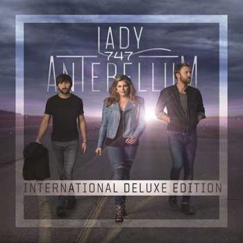 CD Lady Antebellum: 747 (International) DLX