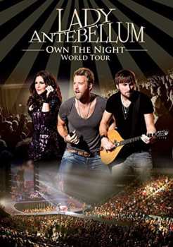 DVD Lady Antebellum: Own The Night World Tour