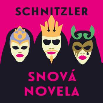 CD Ladyha: Schnitzler: Snová Novela