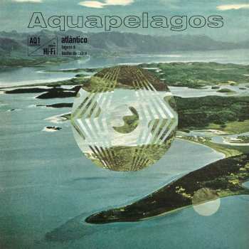 LP Lagoss: Aquapelagos: Atlántico