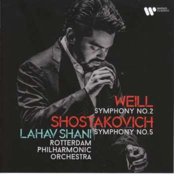 CD Rotterdams Philharmonisch Orkest: Weill: Symphonie No. 2 / Shostakovitch: Symphony No. 5