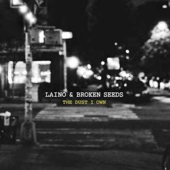 CD Laino & Broken Seeds: The Dust I Own DIGI