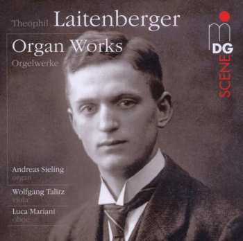 Album Laitenberger / Sieling / Talirz / Mariani: Organ Works