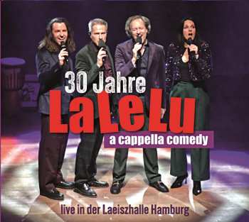 Album LaLeLu: 30 Jahre Lalelu  - Live In Der Laeiszhalle Hamburg 2025