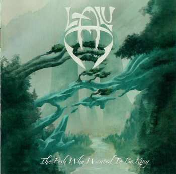Album Lalu: The Fish Who Wanted To Be King
