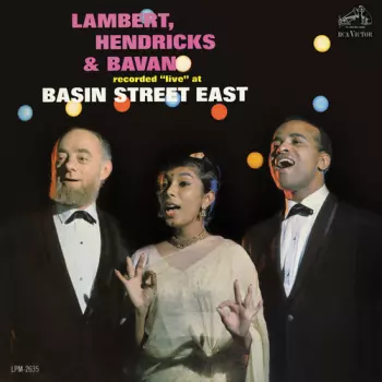 Lambert, Hendricks & Bavan: Recorded Live At Basin Street East