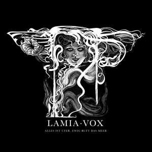 LP Lamia Vox: Alles Ist Ufer. Ewig Ruft Das Meer LTD