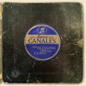 CD Lance Canales: The Blessing And The Curse
