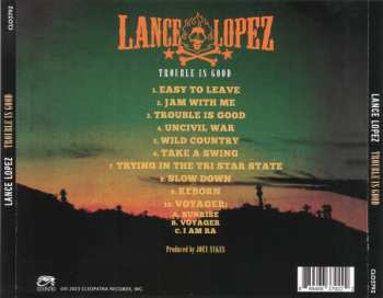 CD Lance Lopez: Trouble Is Good