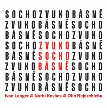CD Jaroslav Nejezchleba: Zvukosochobásně