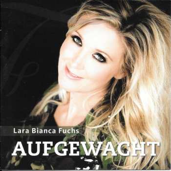 CD Lara Bianca Fuchs: Aufgewacht