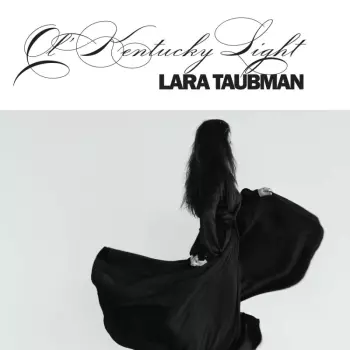 Lara Taubman: Ol Kentucky Light