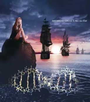 L'Arc~en~Ciel: Daybreak's Bell