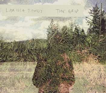 Album Larissa Tandy: The Grip