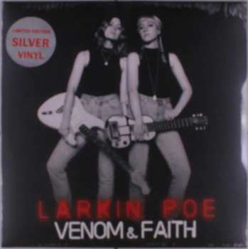 LP Larkin Poe: Venom & Faith CLR | LTD
