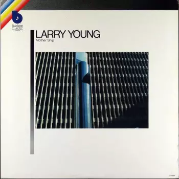 Larry Young: Mother Ship