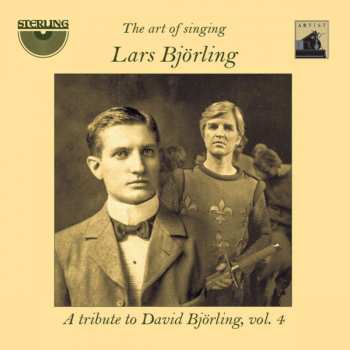 2CD Lars Björling: The Art Of Singing: A Tribute To David Björling, Vol. 4