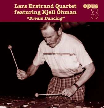 LP Lars Erstrand Quartet: Dream Dancing