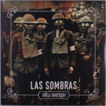 LP Las Sombras: Shell-Shocked!