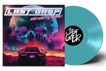 LP Last Gasp: Who Wants to Die Tonight?